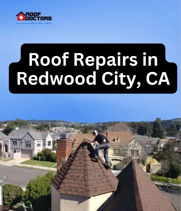 roof turret with a blue sky background with the text " Roof Repairs in Redwood City, CA" overlayed