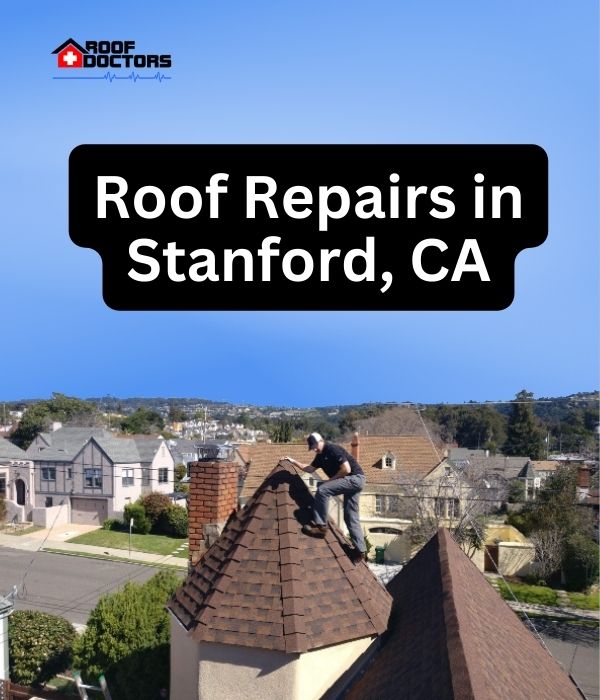 roof turret with a blue sky background with the text " Roof Repairs in Stanford, CA" overlayed