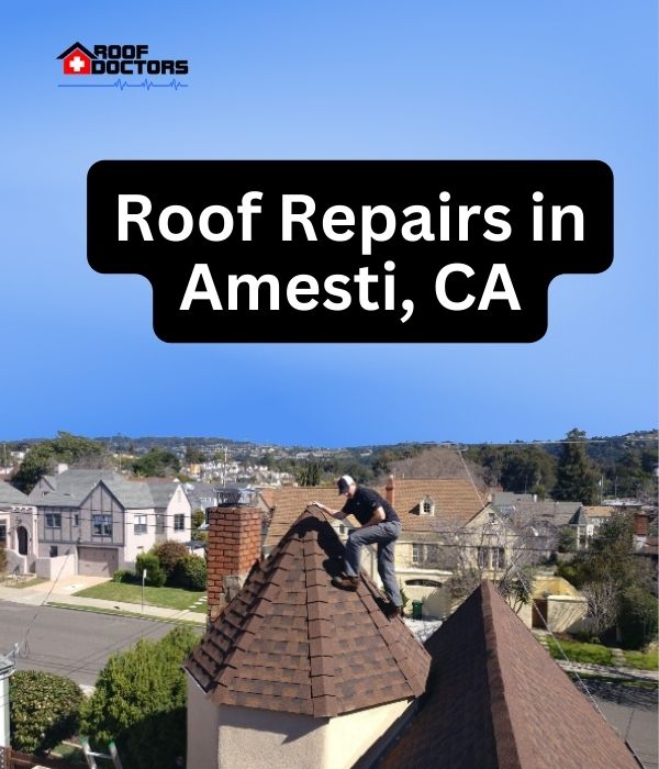 roof turret with a blue sky background with the text " Roof Repairs in Amesti, CA" overlayed