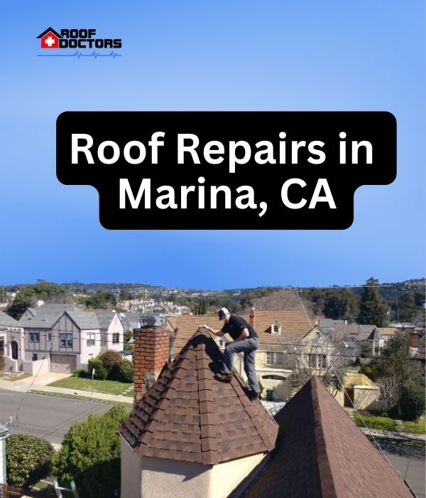 roof turret with a blue sky background with the text " Roof Repairs in Marina, CA" overlayed