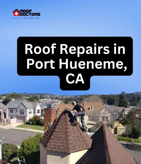 roof turret with a blue sky background with the text " Roof Repairs in Port Hueneme, CA" overlayed