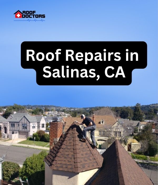 roof turret with a blue sky background with the text " Roof Repairs in Salinas, CA" overlayed