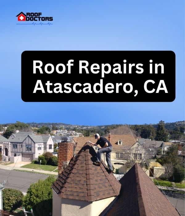 roof turret with a blue sky background with the text " Roof Repairs in Atascadero, CA" overlayed