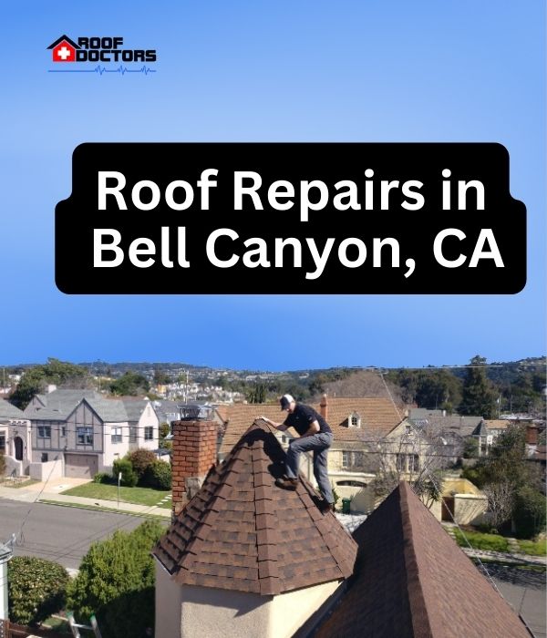 roof turret with a blue sky background with the text " Roof Repairs in Bell Canyon, CA" overlayed