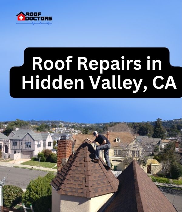 roof turret with a blue sky background with the text " Roof Repairs in Hidden Valley, CA" overlayed