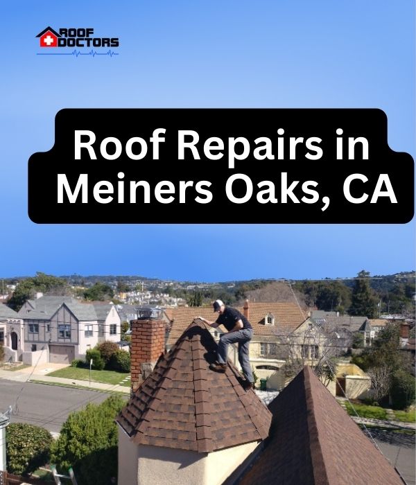 roof turret with a blue sky background with the text " Roof Repairs in Meiners Oaks, CA" overlayed