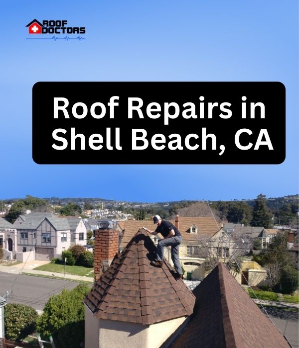 roof turret with a blue sky background with the text " Roof Repairs in Shell Beach, CA" overlayed