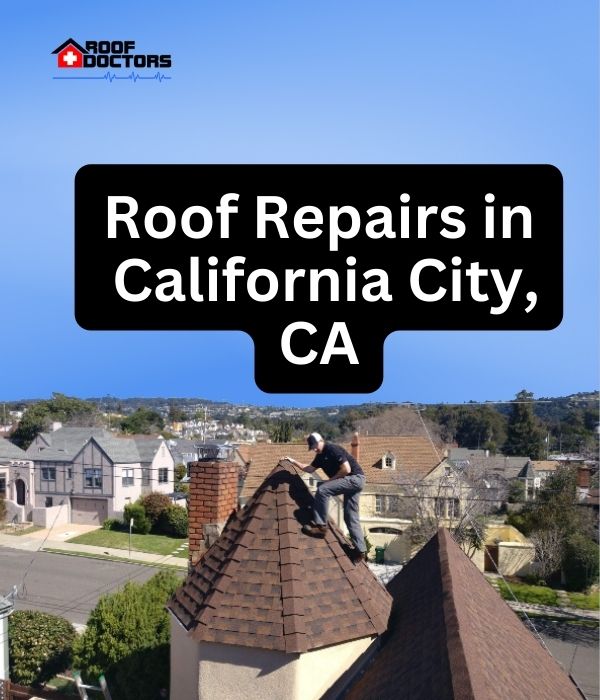 roof turret with a blue sky background with the text " Roof Repairs in California City, CA" overlayed