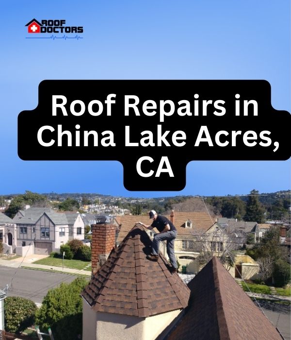 roof turret with a blue sky background with the text " Roof Repairs in China Lake Acres, CA" overlayed