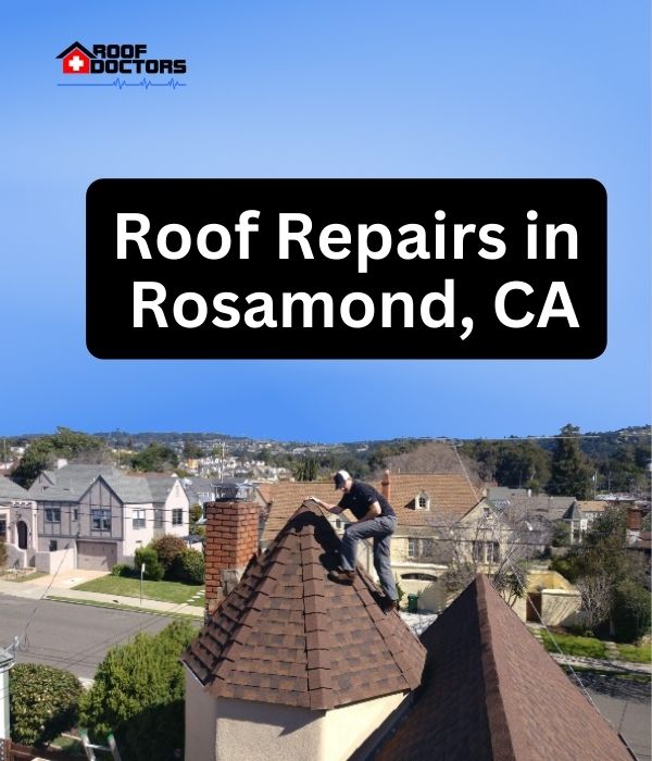 roof turret with a blue sky background with the text " Roof Repairs in Rosamond, CA" overlayed