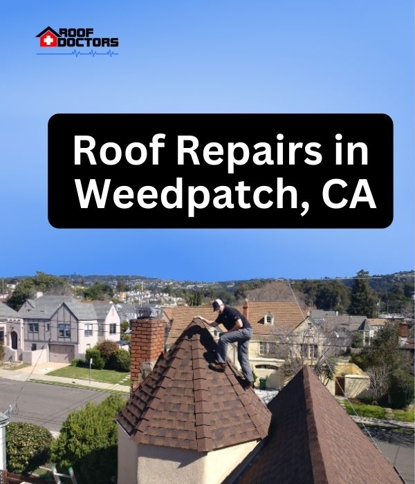 roof turret with a blue sky background with the text " Roof Repairs in Weedpatch, CA" overlayed