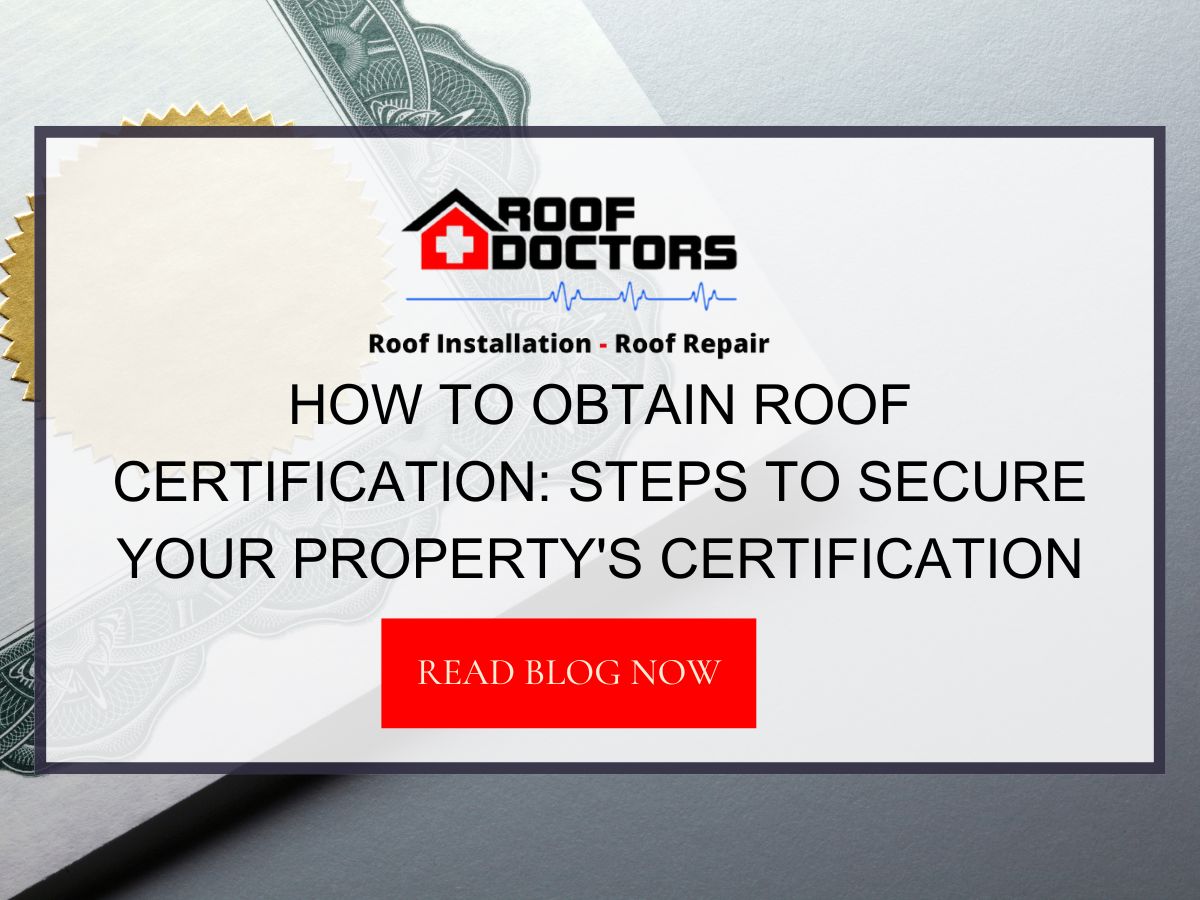 How to Obtain Roof Certification: Steps to Secure Your Property's Certification