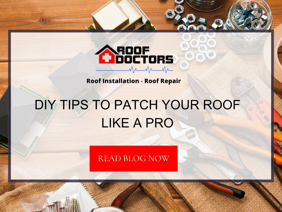 DIY Tips to Patch Your Roof Like a Pro