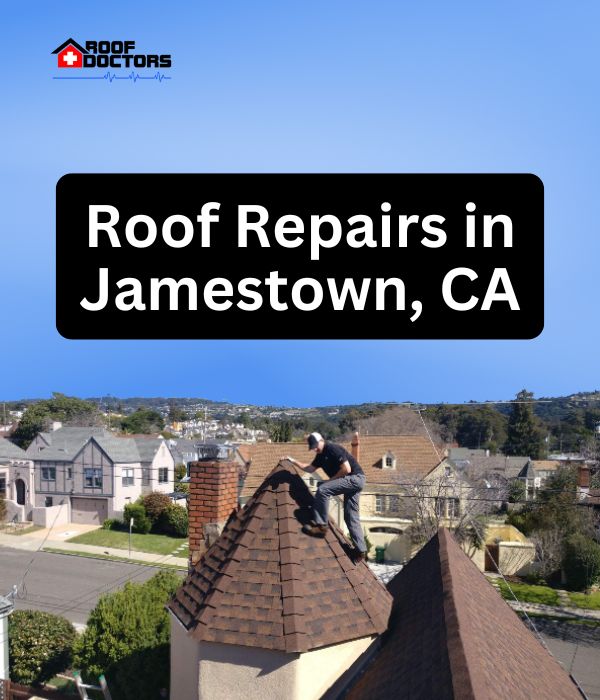 roof turret with a blue sky background with the text " Roof Repairs in Jamestown, CA" overlayed