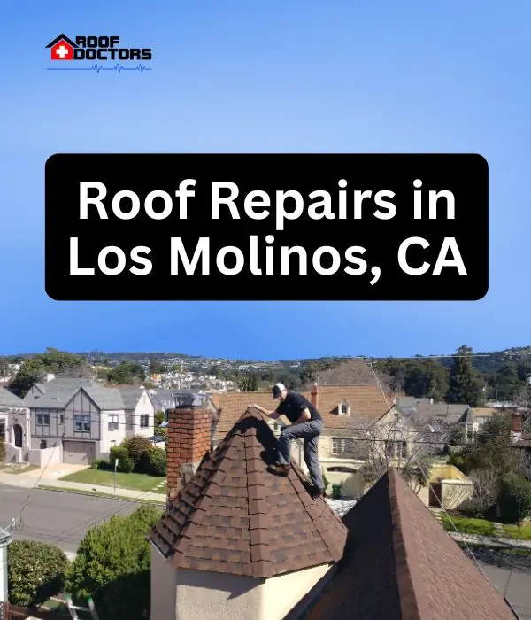 Roof Repairs in Los Molinos, CA roof turret with a blue sky background with the text " Roof Repairs in Los Molinos, CA" overlayed