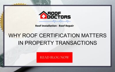 Why Roof Certification Matters in Property Transactions