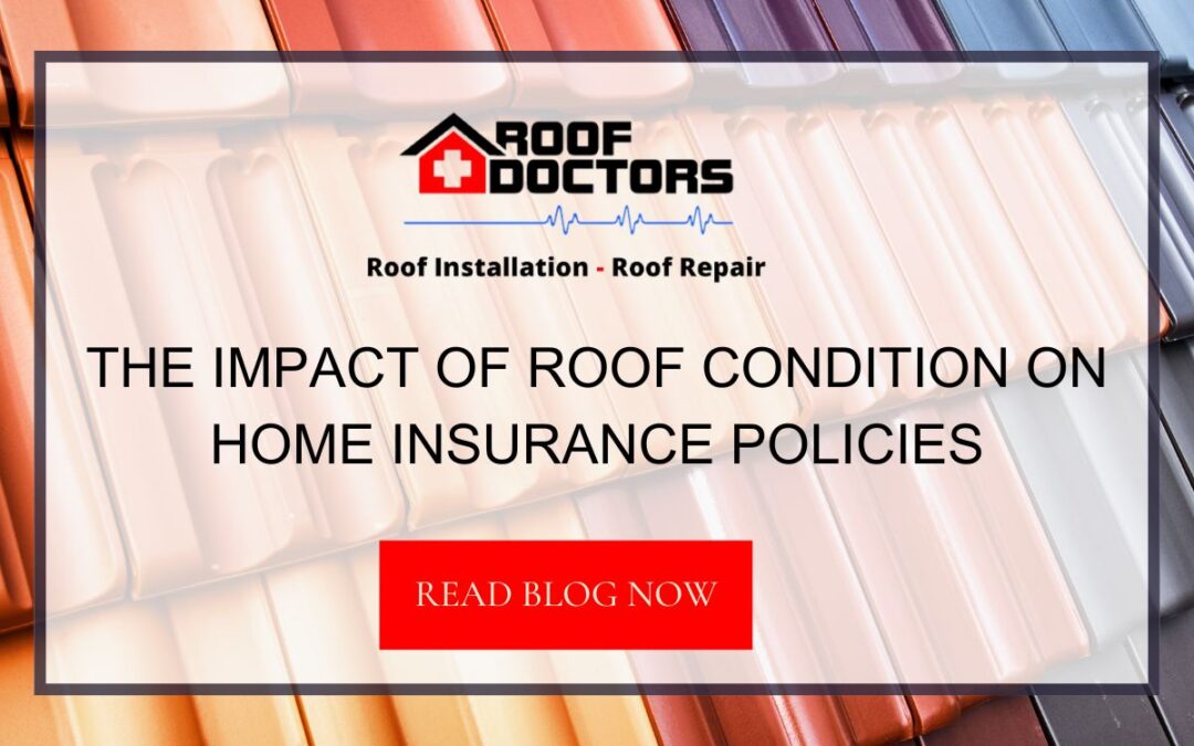 The Impact of Roof Condition on Home Insurance Policies