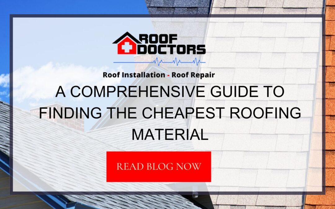 A Comprehensive Guide to Finding the Cheapest Roofing Material