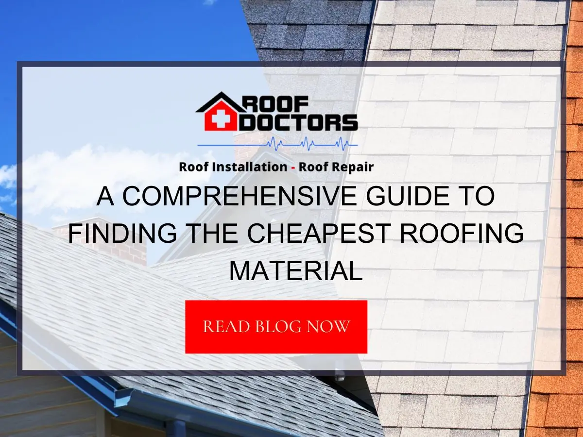 A Comprehensive Guide to Finding the Cheapest Roofing Material