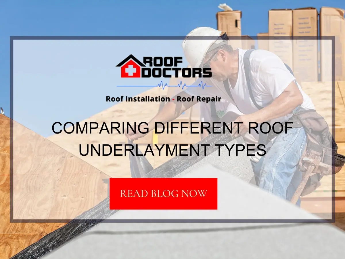 Comparing Different Roof Underlayment Types