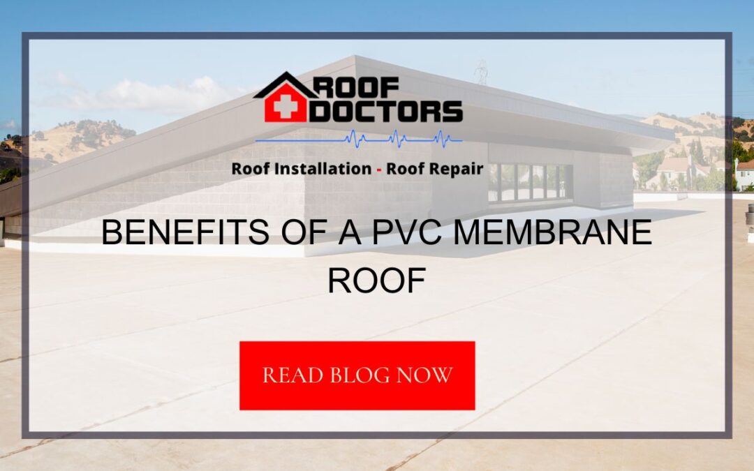 Benefits of a PVC Membrane Roof