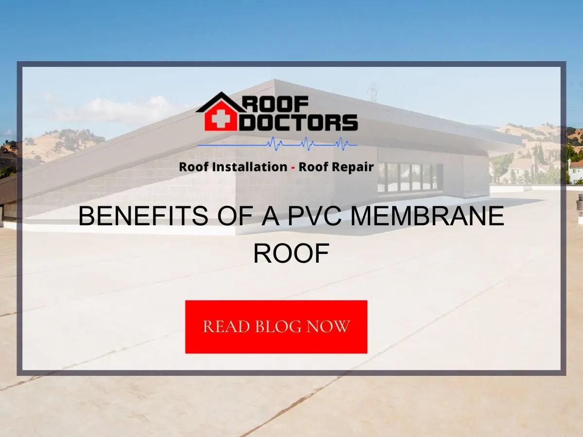 Benefits of a PVC Membrane Roof