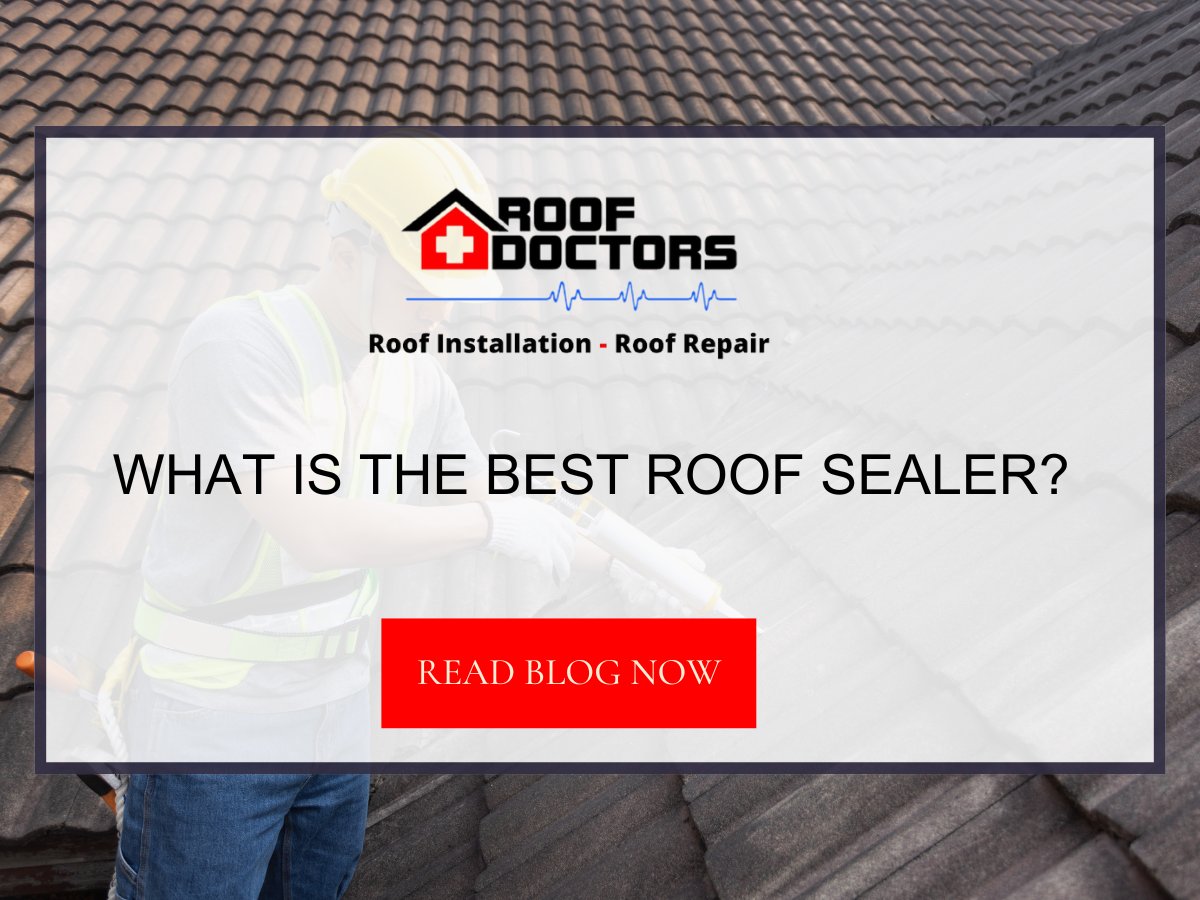 What Is The Best Roof Sealer?