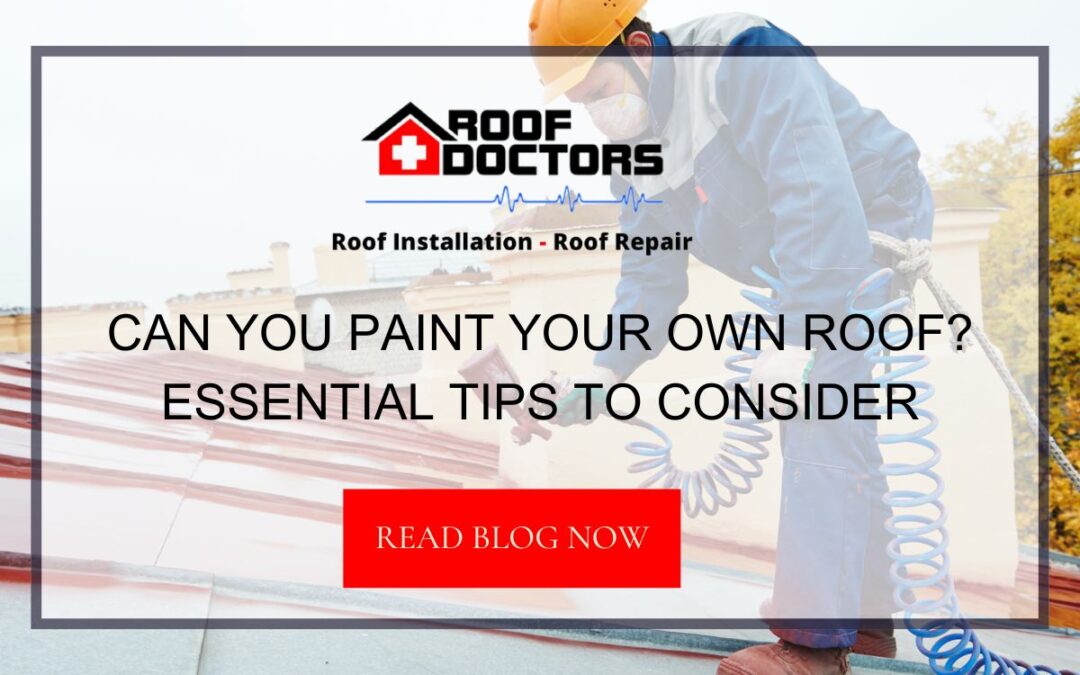 Can You Paint Your Own Roof? Essential Tips to Consider