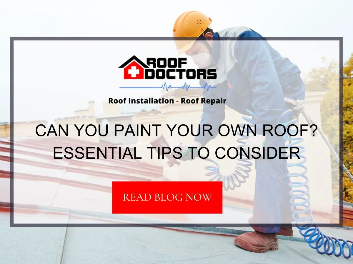 Can You Paint Your Own Roof? Essential Tips to Consider