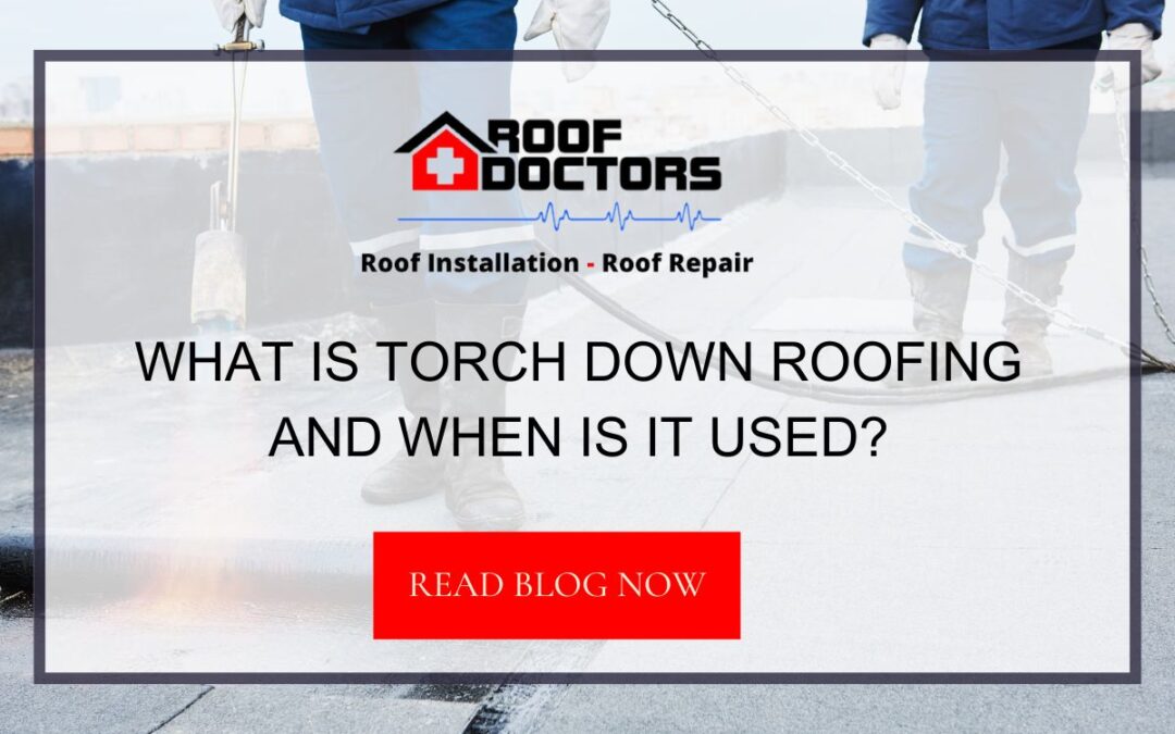 What Is Torch Down Roofing and When Is It Used?