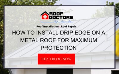 How to Install Drip Edge on a Metal Roof for Maximum Protection