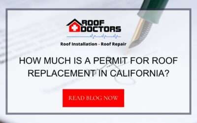 How Much Is a Permit for Roof Replacement in California?